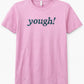 Yough! T-Shirt w/ Pizza Face