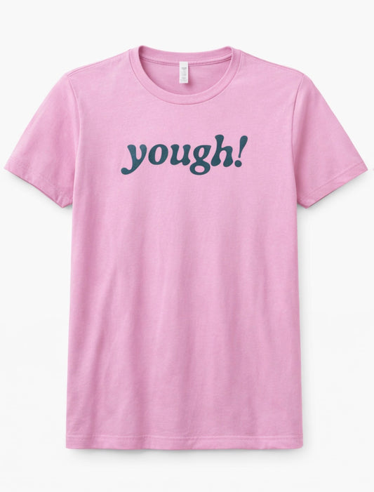 Yough! T-Shirt